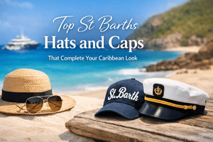 Top St Barths Hats and Caps That Complete Your Caribbean Look